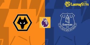 Wolverhampton vs Everton 22:00, 31/8/2025 – Cuộc Chiến Cân Não Được Chiếu Trên LuongSonTV